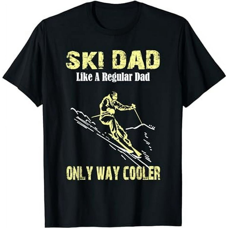 The Ski Father Funny Skier Skiing T Shirt Gift Light The Ski Father Funny Skier Skiing T Shirt Gift Light