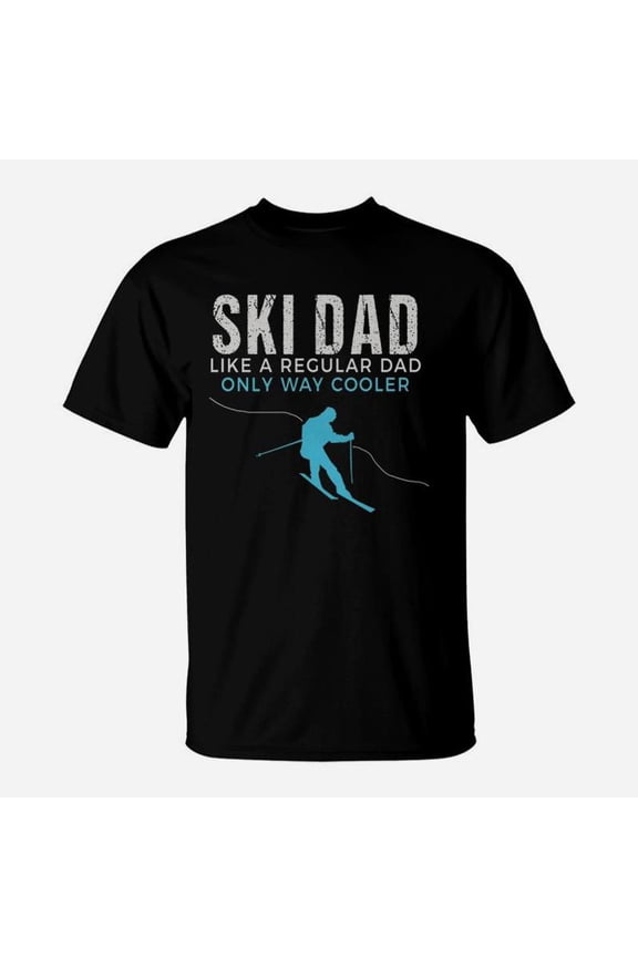 Funny Ski Dad Shirt Skier Tshirt Gift For Men TShirt