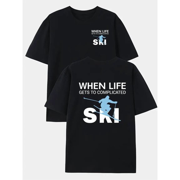 Funny Ski Quote Motivational Skier Unisex Short Sleeve Graphic T-Shirt