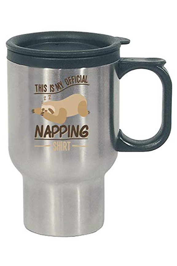 Funny Sleeping Sloth - Official Napping Shirt - Stainless Steel Travel Mug
