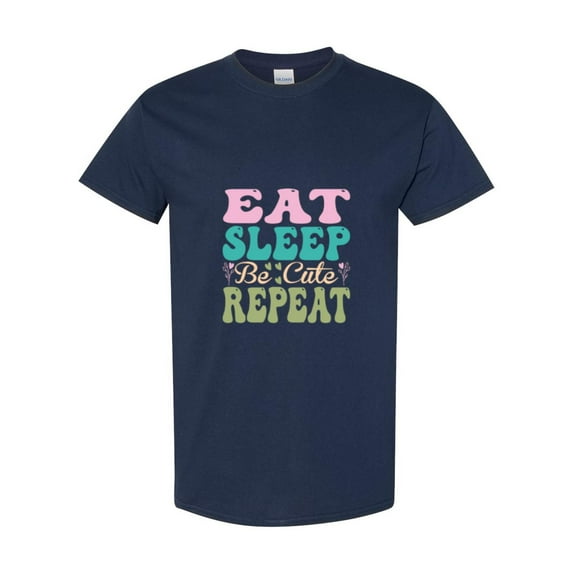Funny Slogan For An Adorable Baby Eat Sleep Be Cute Repeat Unisex T-Shirt