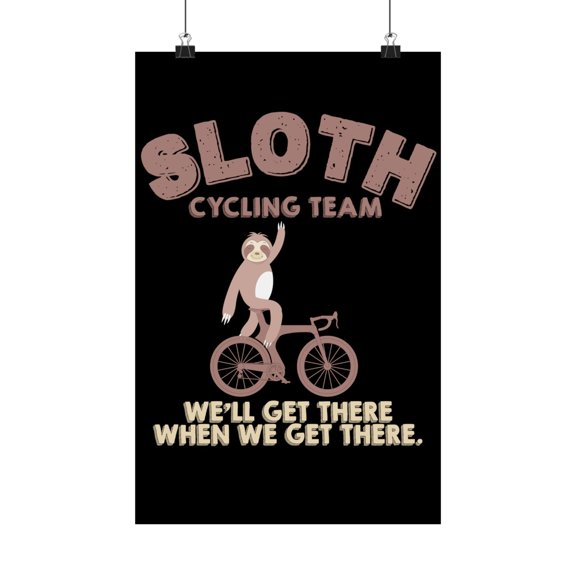 Funny Sloth Cycling Poster - 13x19 - Wall Art for Home Decor Gift