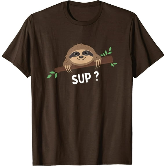 Funny Sloth Saying Sup Pet Animal Lover Unisex T-Shirt for Men Women Kids Toddler,Dark Chocolate Color,Size XL
