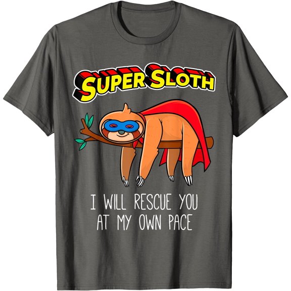 Funny Sloth Superhero Super Sloth Hero Gift Unisex T-Shirt for Men Women Kids Toddler