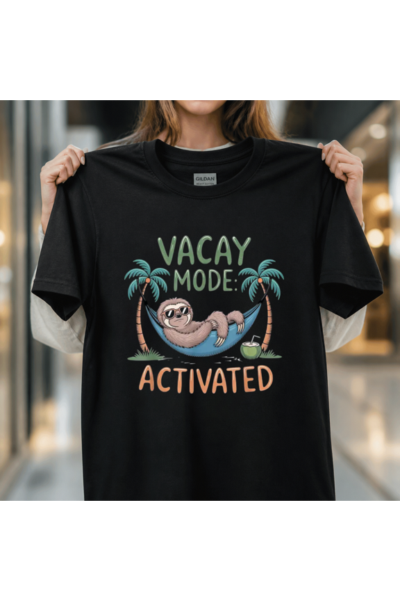 Funny Sloth Vacay Mode Activated Chill Vacation Vibes Unisex T-Shirt, S - 5XL