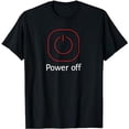 thumbnail image 1 of Funny Smart Phone Cell Phone Power Off Icon Tshirt, 1 of 5