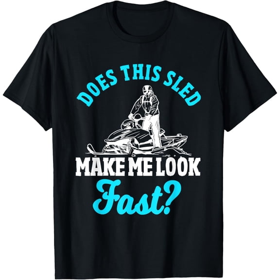 Funny Snowmobile Rider Quote Snowmobiling T-Shirt mens t shirt，black，women，funny，misfits，men，journey，t-shirt