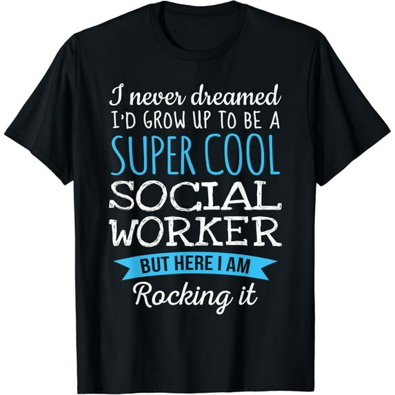 Funny Social Worker Cotton T-Shirt Appreciation Gifts Cotton T-Shirt