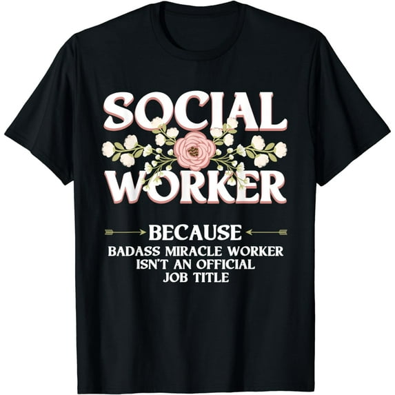 Funny Social Worker Gift For Women Licensed Clinical Work T-Shirt