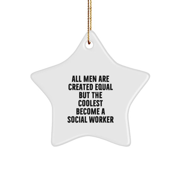 Funny Social Worker Gifts from Men, Star Ornament for Social Worker Friends, Unique Christmas Unique Gifts