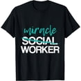 thumbnail image 1 of Funny Social Worker Work Month MSW Graduation Masters Gift T-Shirt, 1 of 4