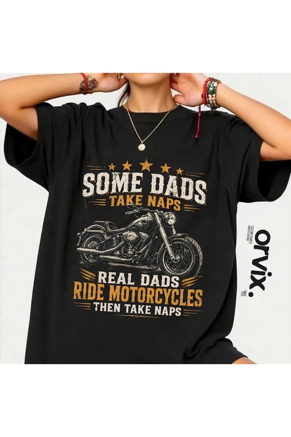 Funny Some Dads Take Naps Real Dads Ride Motorcycles Unisex Short-Sleeve Graphic T-Shirt Biker Dad Gift