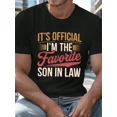 thumbnail image 1 of Funny Son-In-Law T-Shirt - It's Official I'm The Favorite Son In Law Graphic Tee for Men - Great Family Gift Idea, 1 of 6