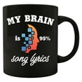 thumbnail image 1 of Funny Song Lyrics Mug - Perfect Gift for Music Lovers and Teens, 1 of 4