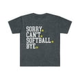 thumbnail image 1 of Funny Sorry Can't Softball Bye T-Shirt Softball Player Game Day Shirt Gift, 1 of 2