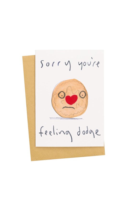 Funny Sorry You're Feeling Dodge Greeting Card  Unique Design with Cookie Character  Blank Inside and Envelope Included  Perfect for Apologies or Thinking of You Messages