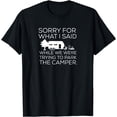 thumbnail image 1 of Funny Sorry For What I Said Trying to Park The Camper RV Funny Creative Graphic T-Shirt, 1 of 3