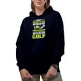 thumbnail image 1 of Funny Sorry If I Looked Interested, I Was Thinking About Golf, Golf Player, Golfing or Golfer Themed Merch Gift, Navy Blue Hooded Sweatshirt or Hoodie, Medium, 1 of 5