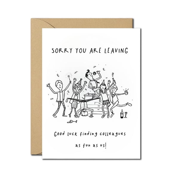 Funny Sorry You Are Leaving Card  Good Luck Finding Colleagues as Fun as Us  Farewell, New Job, Coworker Leaving, Office Goodbye Card  Blank Inside with Envelope