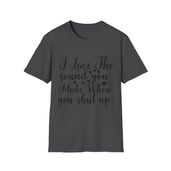 Funny Sound Graphic Sarcasm Novelty Quiet Tees