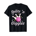 thumbnail image 1 of Funny Splits 'n Giggles Bowling Team Bowler Sports Player Black T-Shirt Crew Neck Tee, 1 of 5