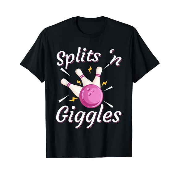 Funny Splits 'n Giggles Bowling Team Bowler Sports Player T-Shirt