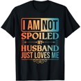 thumbnail image 1 of Funny Spoiled Wife Art For Women Girls Husband Spoiled Wife T-Shirt, 1 of 3