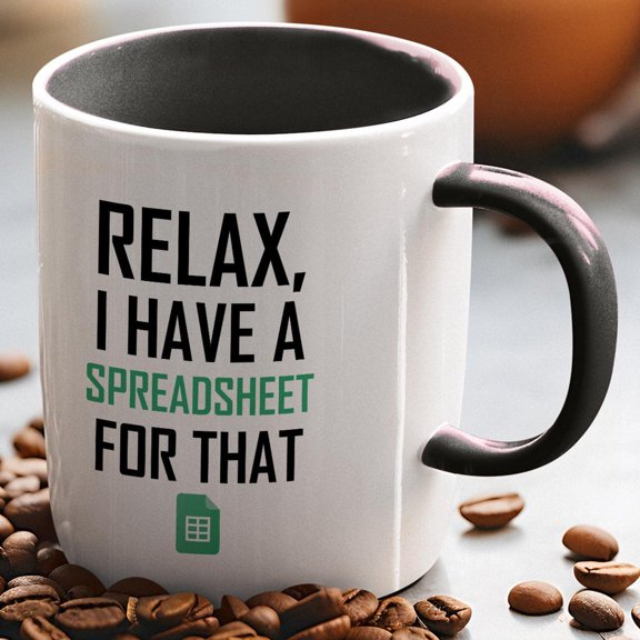 Funny Spreadsheet Meme Mug Sarcastic Gag Gift