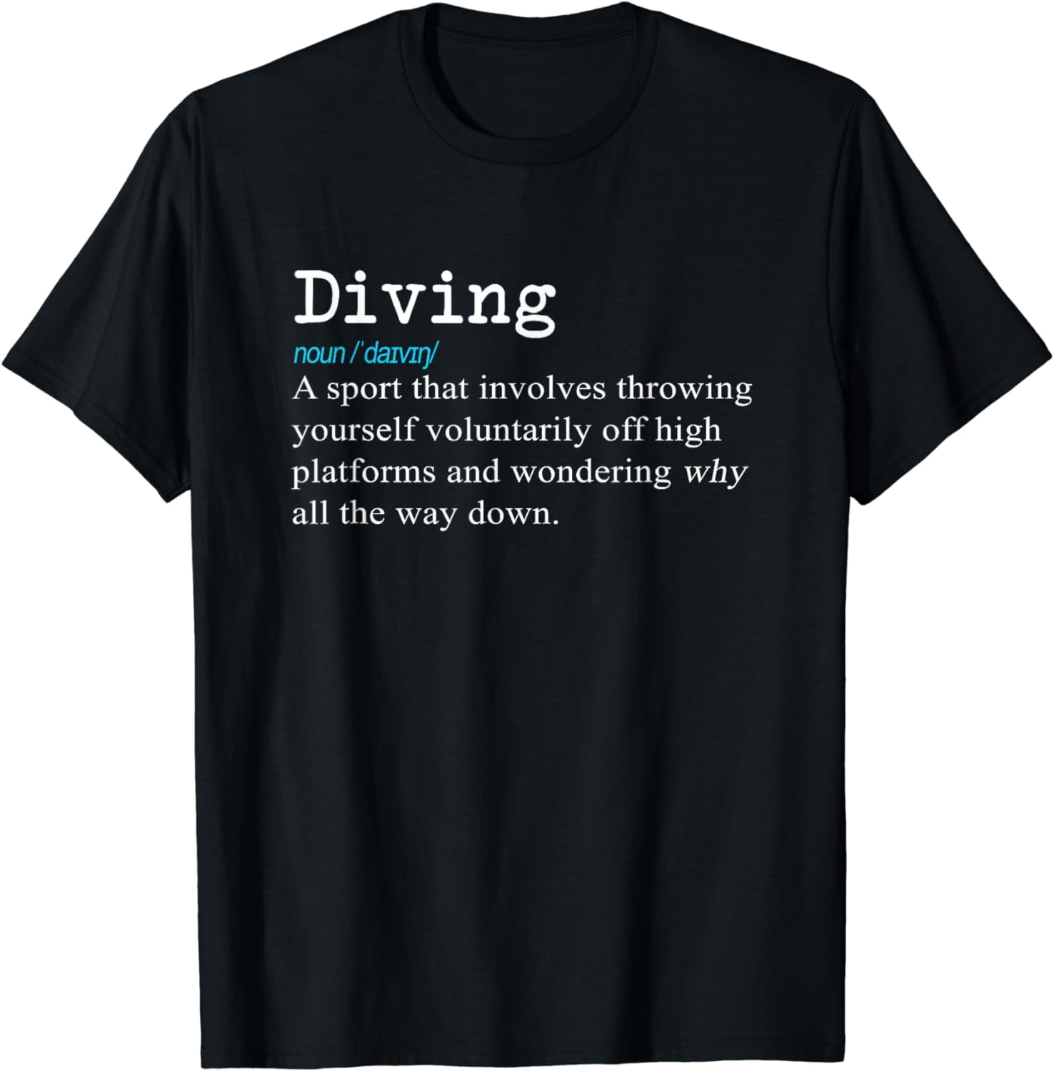 Funny Springboard Divers & Diving Definition Gift shirt
