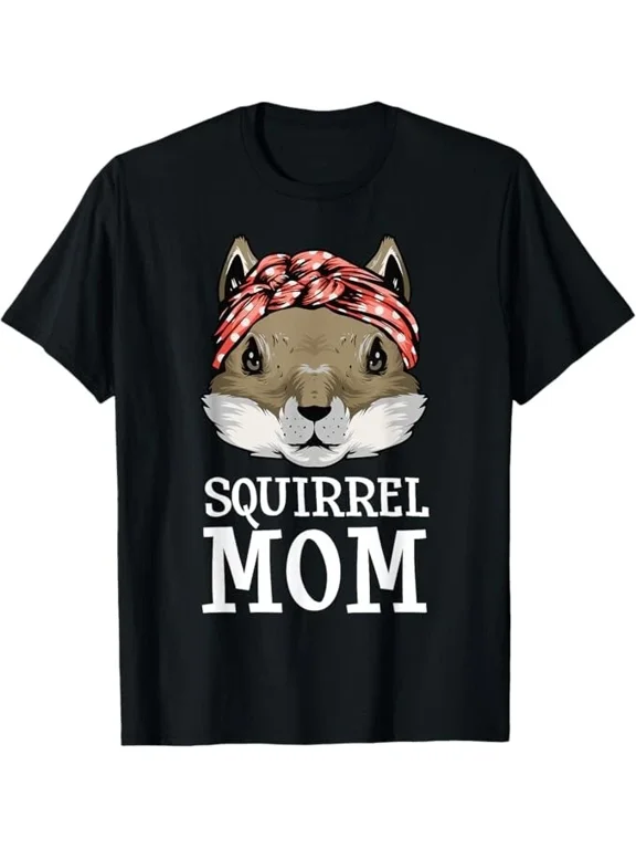 Funny Squirrel Mom Rodent Gopher Chipmunk Lover Women Girls T-Shirt