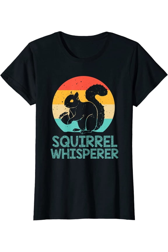 Funny Squirrel Whisperer Gift Squirrel Lover T-Shirt