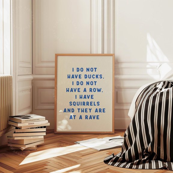 Funny Squirrels At A Rave Print: Sarcastic Typography Wall Art, Poster Only