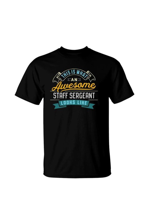 Funny Staff Sergeant Awesome Job Occupation TShirt