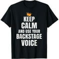 thumbnail image 1 of Funny Stage Manager - Use Your Backstage Voice T-Shirt, 1 of 3