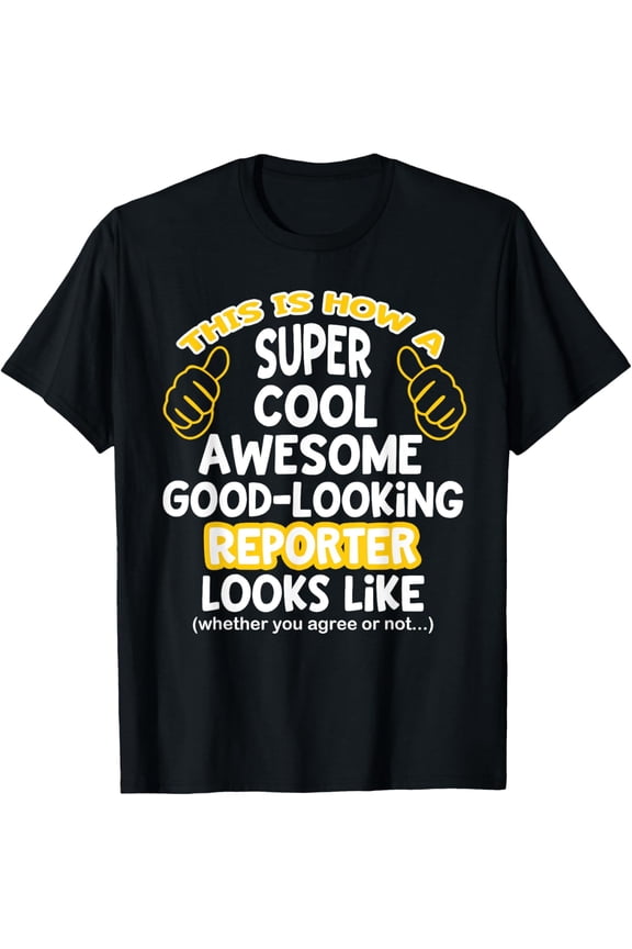 Funny Statement T Shirt For Reporters