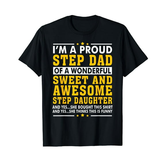 Funny Step Dad Shirt Fathers Day Gift Step Daughter Stepdad T-Shirt