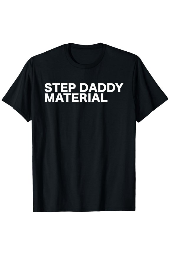 Funny Step Daddy Material Men's Graphic T-Shirt Retro Father's Day Gift Tee
