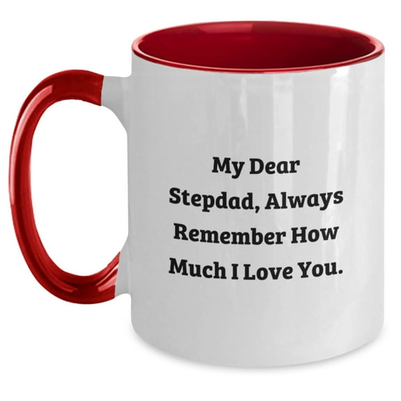 Funny Stepdad Gifts from Family, Cute Two Tone Coffee Mug for Him, Always Remember How Much I Love You. Christmas Unique Gifts for Stepdad