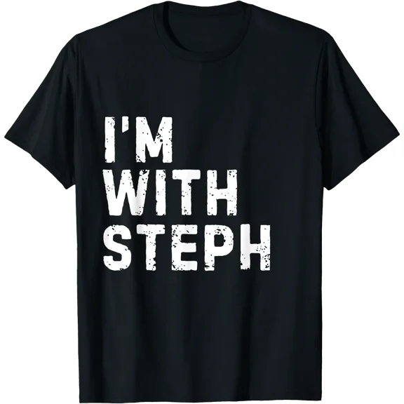 Funny Steph "I'm with Steph" Bachelorette Steph Birthday T-Shirt
