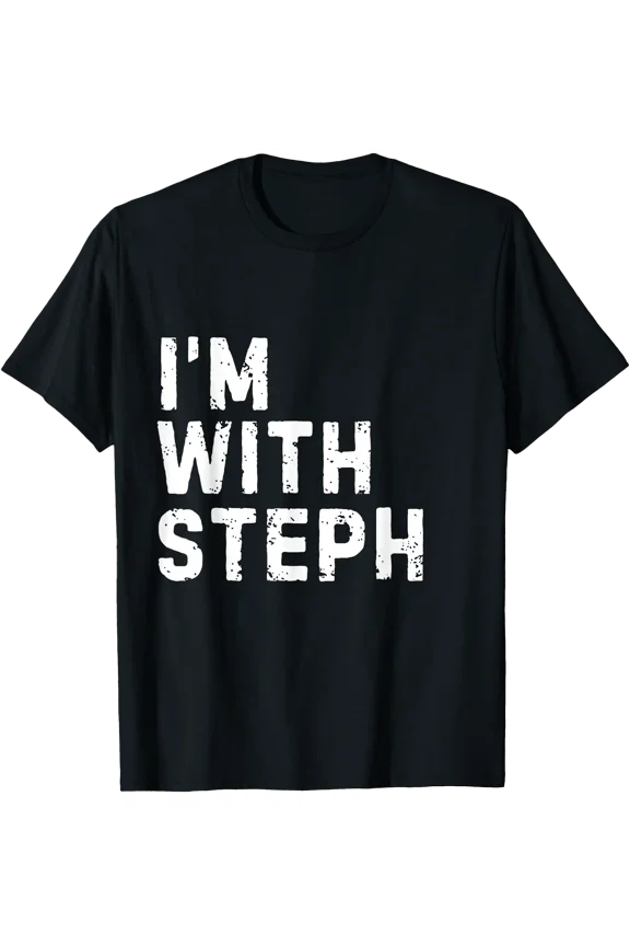 Funny Steph "I'm with Steph" Bachelorette Steph Birthday T-Shirt