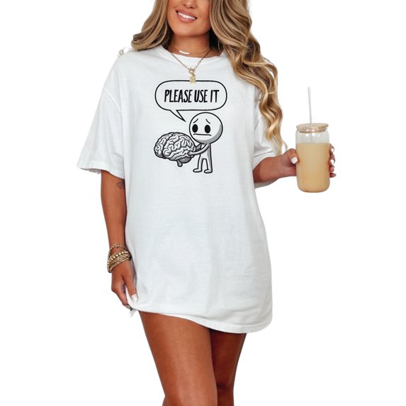 Funny Stick Figure T-Shirt, Please Use It Saying, Quirky Brain Illustration Tee, Humorous Casual Wear, Unique Graphic Shirt, White Comfort Colors T-Shirt, Small