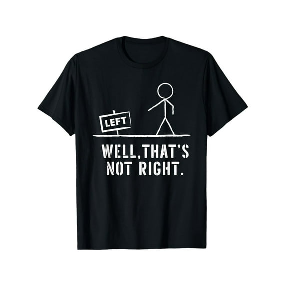 Funny Stick Man Well, That's Not Right Vintage Pun Tee T-Shirt, Unisex cotton casual round neck outdoor short sleeve t-shirt with slight stretch, slightly elastic, , S-XXXLSizes
