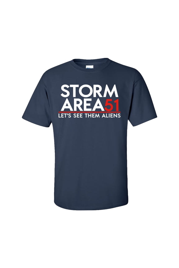 Funny Storm Area 51 Let's See Them Aliens Adult Short Sleeve T-Shirt-Navy-Medium