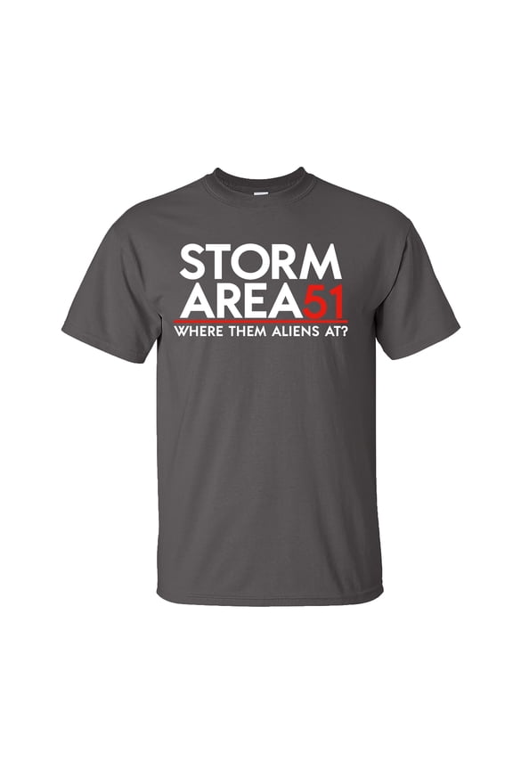 Funny Storm Area 51 Where Them Aliens at Adult Short Sleeve T-Shirt-Charcoal-XXXL
