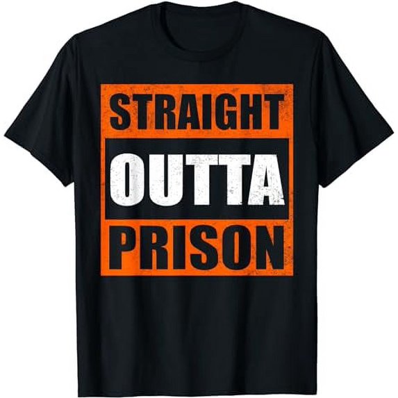 Funny Straight Outta Prison Gift For Men Women Gag Prisoner black T-Shirt