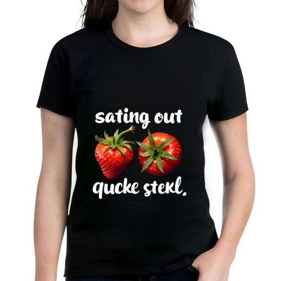Funny Strawberry Graphic Tee for Women - Black Cotton Short Sleeve T-Shirt with Playful ' Sitting Out Quicke Stewl ' Design