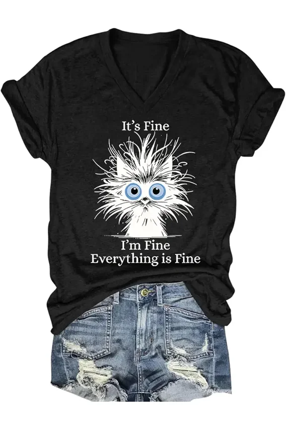 Funny Stressed Cat I'm Fine Graphic Women V-Neck Short Sleeve Tee
