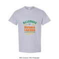 thumbnail image 1 of Funny Student Humor I'm Allergic To Distance Learning Quote Unisex T-Shirt, 1 of 2