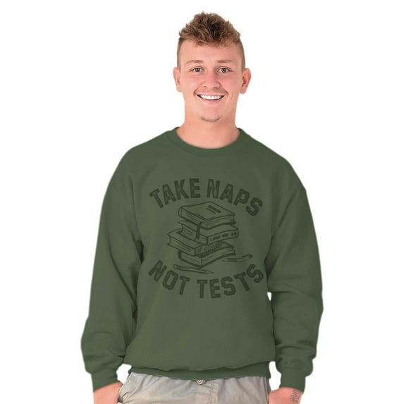 Funny Study Nerd Take Naps Not Tests Unisex Plus Fleece Graphic Sweatshirt Brisco Brands 3X