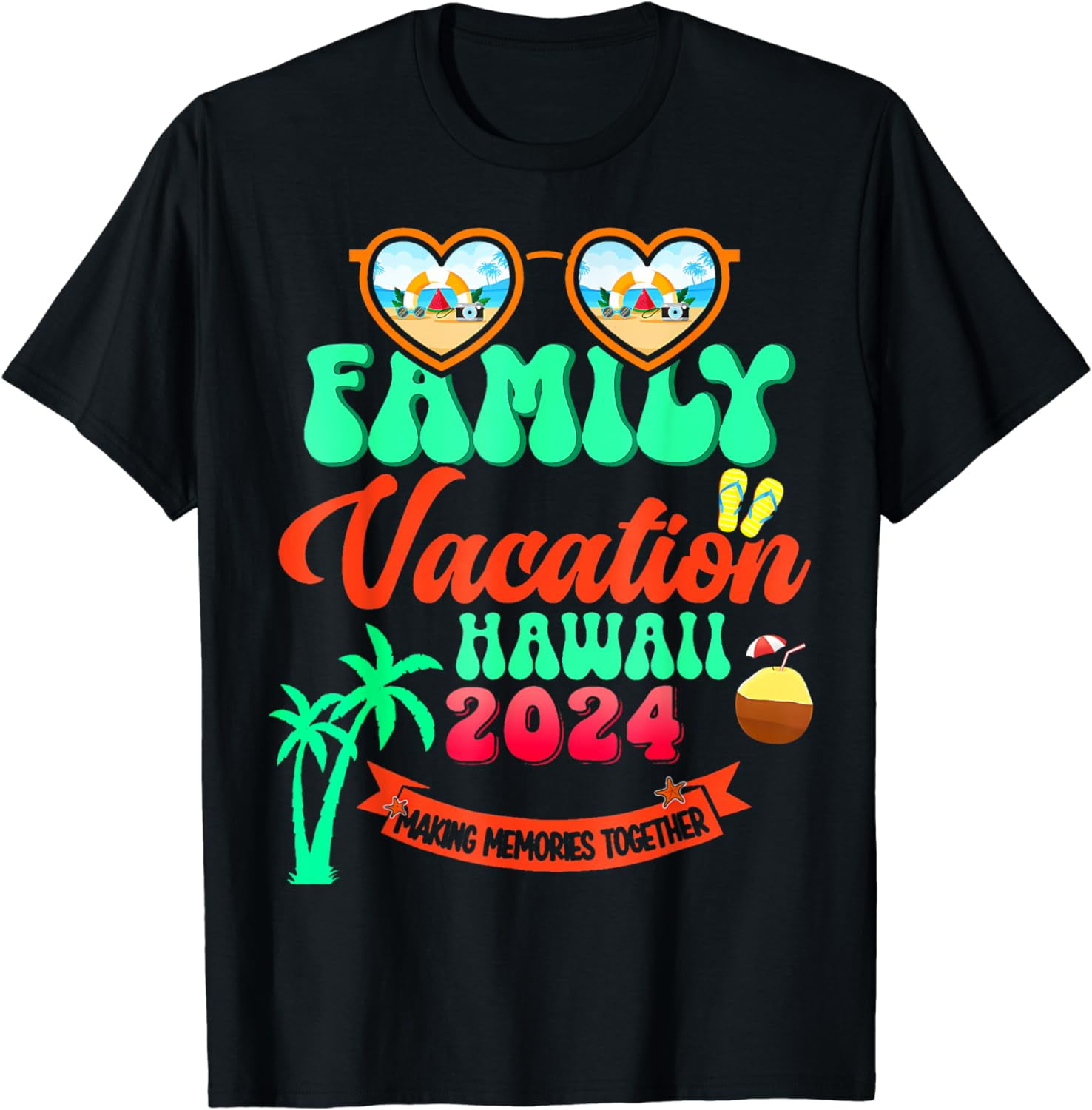Funny Summer Family Vacation Hawaii 2024 Making Memories TShirt